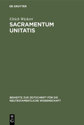 Ulrich Wickert Sacramentum Unitatis (Hardback)Another great item from Rarewaves USA | Free delivery!