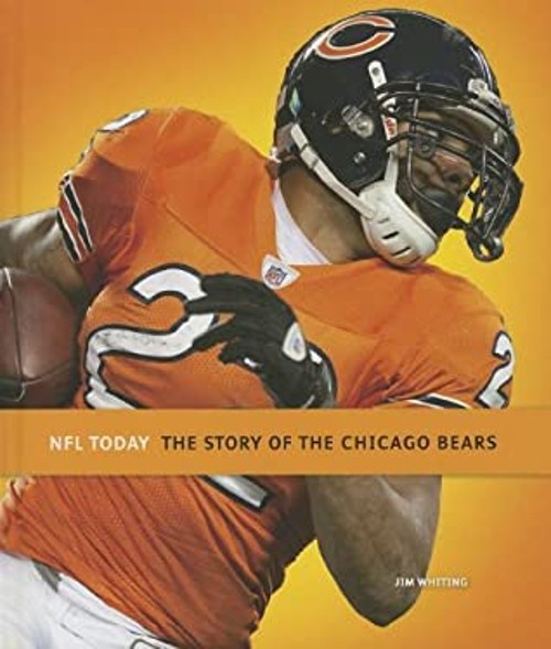 The Story of the Chicago Bears Hardcover Jim WhitingFree US Delivery | ISBN:1608182975