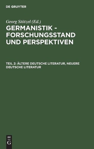 Georg Stötzel Ältere Deutsche Literatur, Neuere Deutsche Literatur (Hardback)
