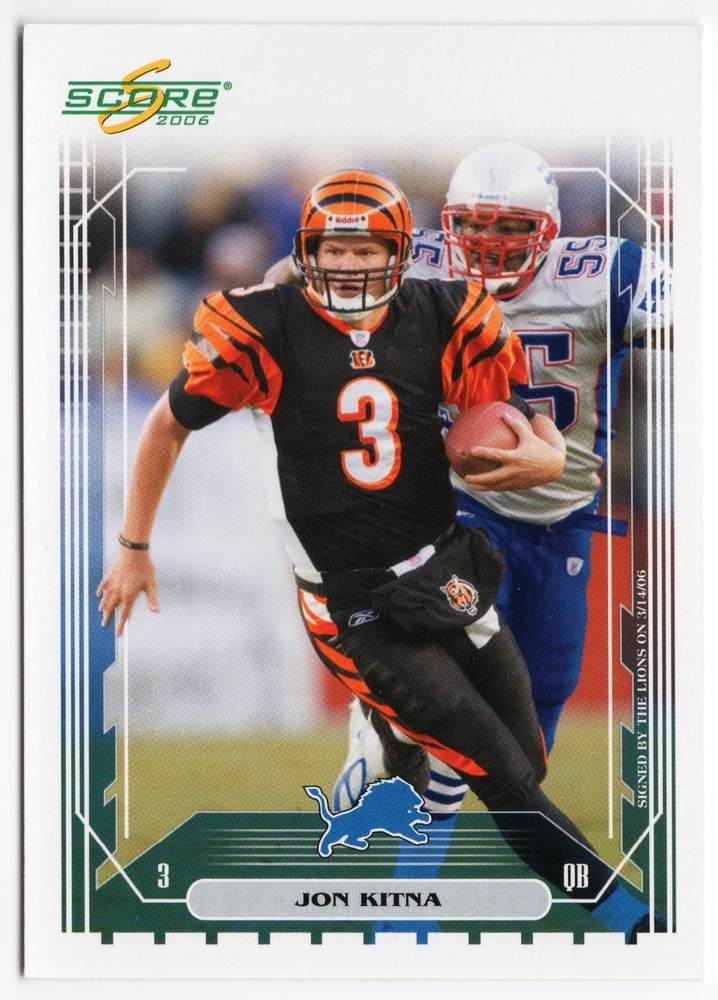 2006 Score - Jon Kitna #59 Detroit Lions B4