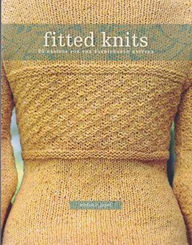 Fitted Knits: 25 Designs for the - Paperback, by Japel Stefanie - Very Good