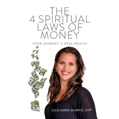 The 4 Spiritual Laws of Money: Your Journey to Real Wealth - Paperback