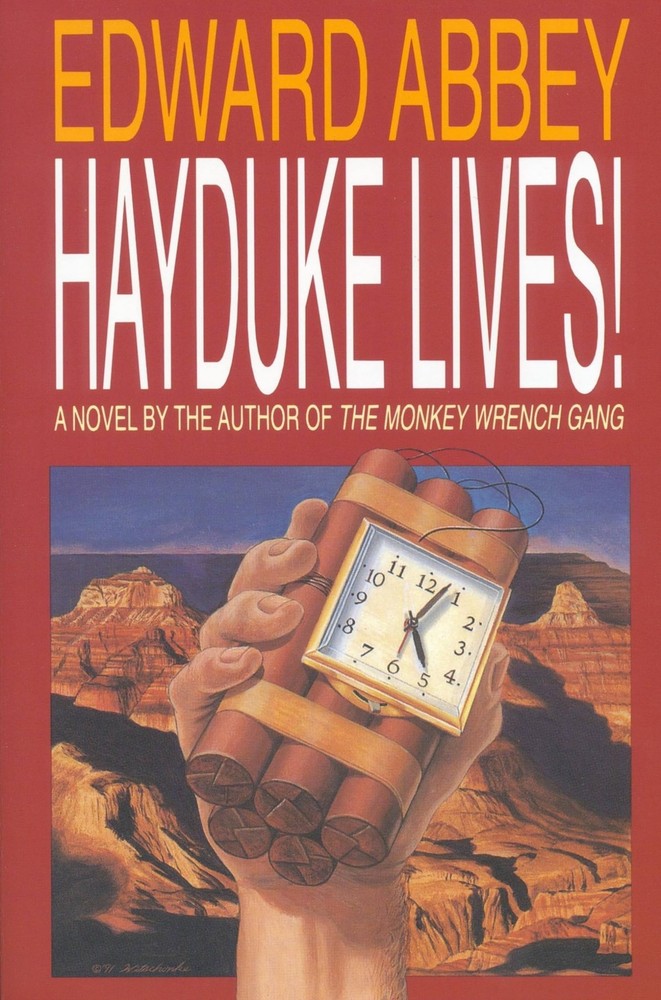 Hayduke Lives!: A Novel by Abbey