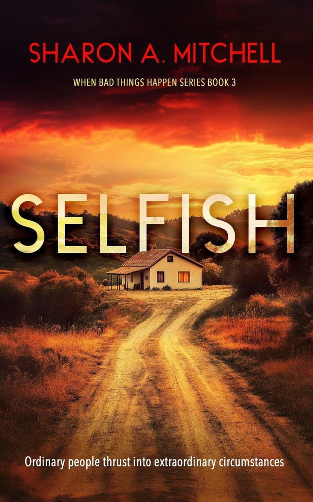 Selfish by Sharon A. Mitchell Paperback Book