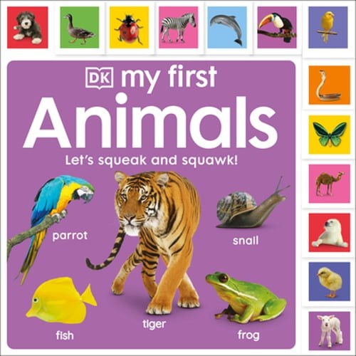 My First Animals: Let's Squeak and Squawk! by DK: Used
