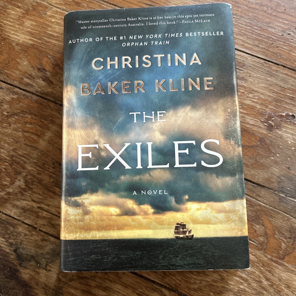 Exiles : A Novel by Christina Baker Kline (2020, Hardcover)