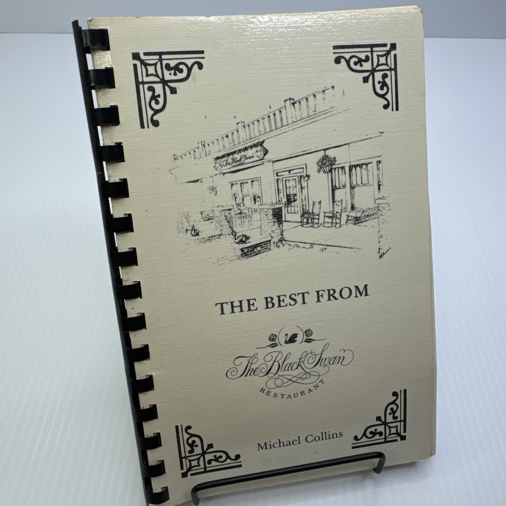 Best from the Black Swan Restaurant Michael Collins 6th ED 1988 Cookbook Texas