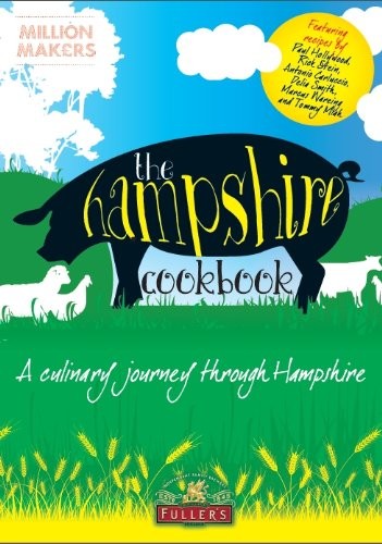 The Hampshire Cookbook: A Culinary Journey Through Hampshire by Hood, Simon TheFREE US DELIVERY | ISBN: 099275240X | Quality Books