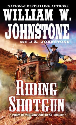 Riding Shotgun (A Red Ryan Western), USED-Good, Johnstone, William W.,Johnstone,