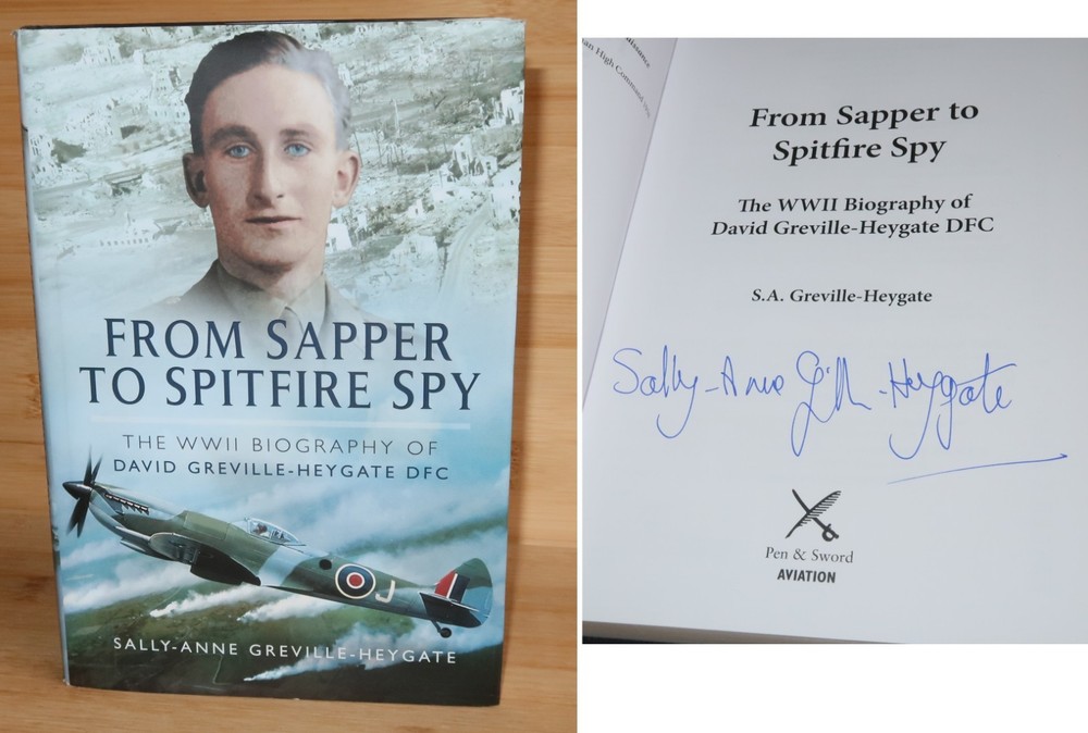 From Sapper to Spitfire Spy WWII Biography Pen & Sword Military Signed Book