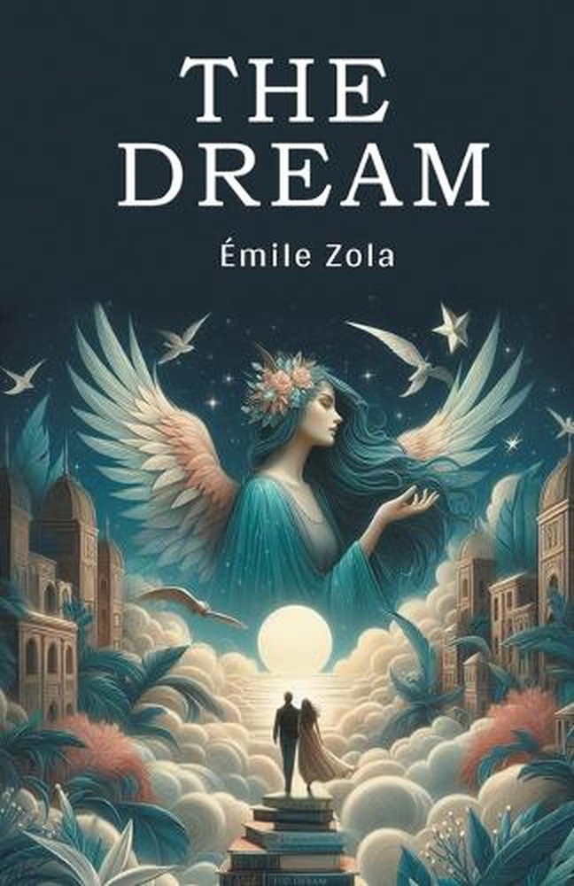 The Dream (Edition2024) by Emile Zola Paperback Book