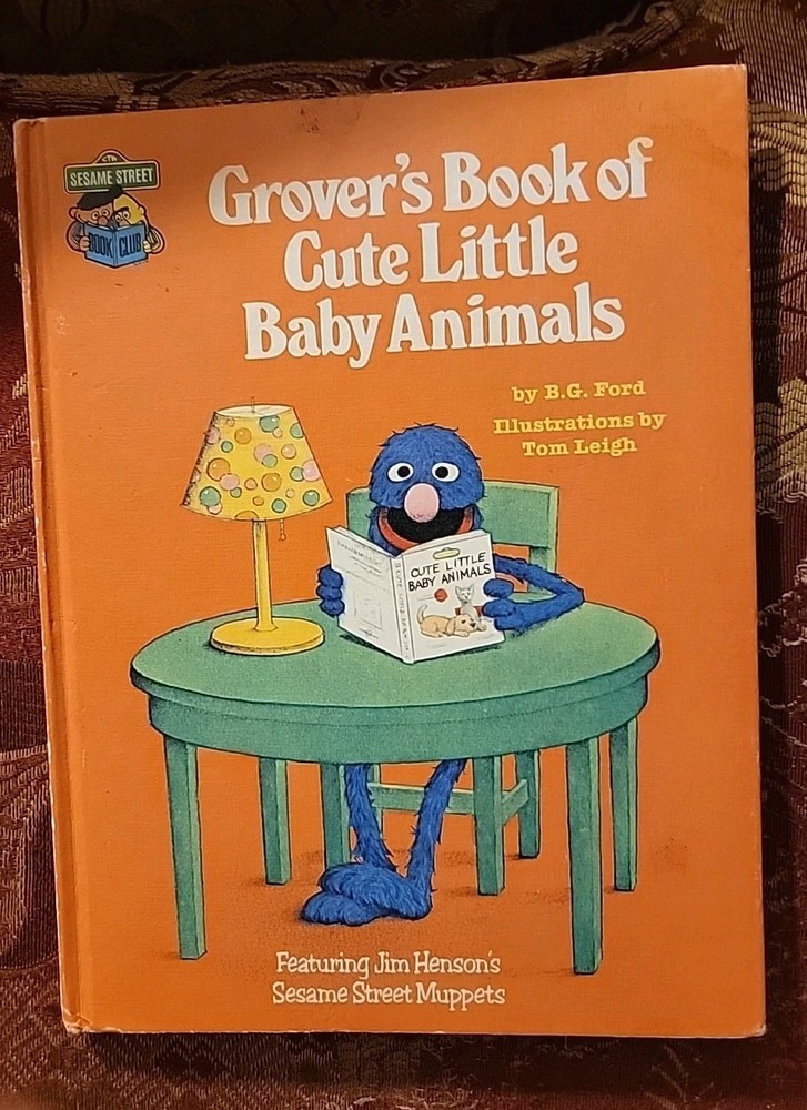 Grover's Book of Cute Little Baby Animals Sesame Street 1980 adorable educationa