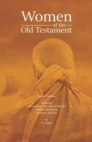 Women of the Old Testament: Book 3 Studies