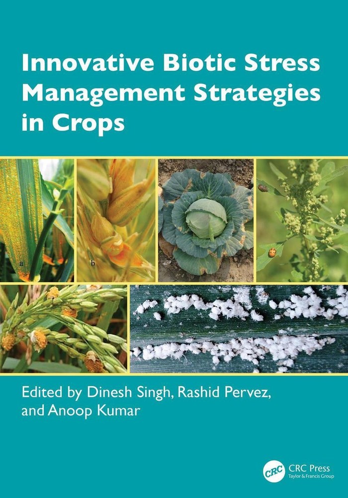 Innovative Biotic Stress Management Strategies in Crops by Dinesh Singh Hardcove