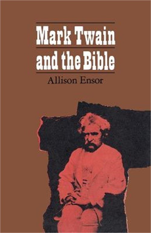 Mark Twain and the Bible (Paperback or Softback)