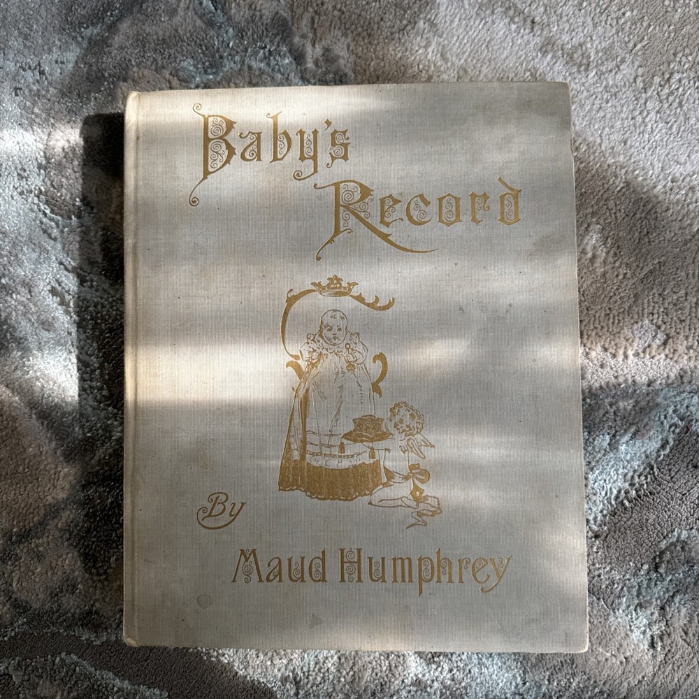 Baby's Record by Humphrey Maud 1898 Antique Book Hardcover Antique Book