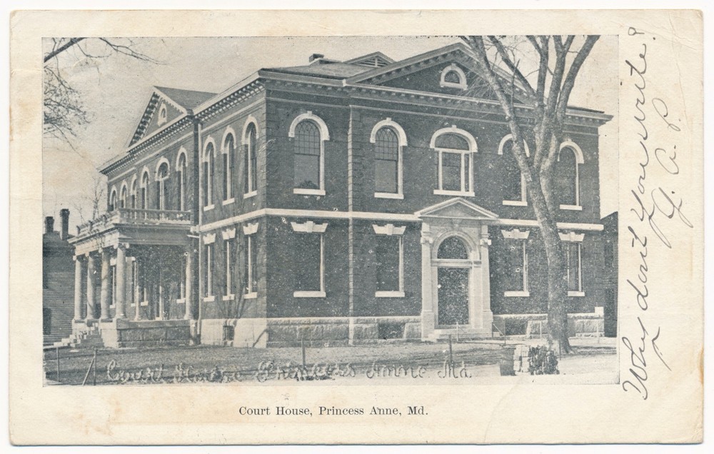 Somerset County Court House, Princess Anne, Maryland 1907
