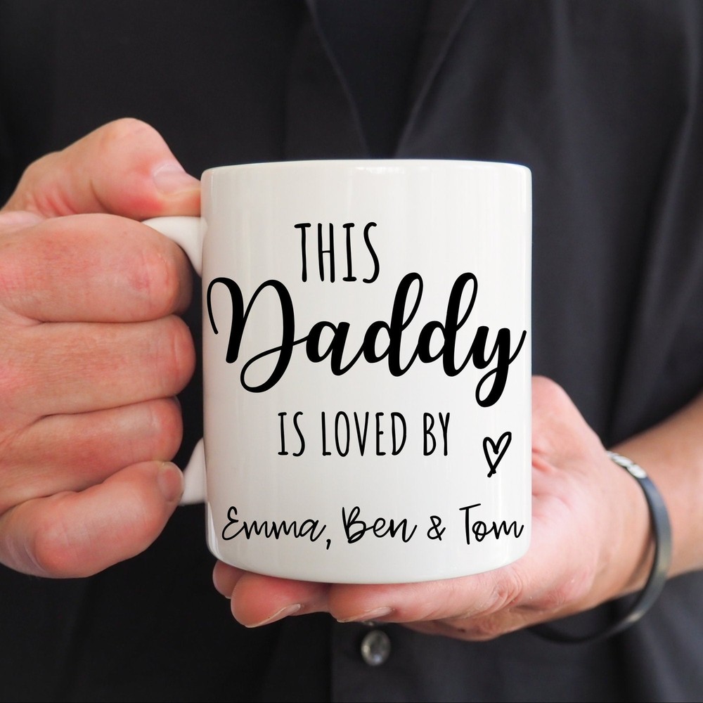 Personalised Mug For Dad This Daddy Is Loved By Mug Daddy First Christmas Mug