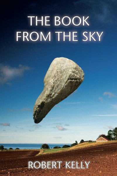 Book from the Sky, Paperback by Kelly, Robert, Like New Used, Free shipping i...