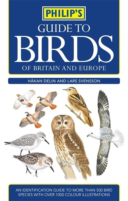 Philip's Guide to Birds of Britain and Europe by Svensson, Lars Paperback BookFREE US DELIVERY | ISBN: 0540089699 | Quality Books