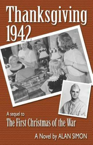 Thanksgiving, 1942 by Simon, Alan, Brand New, Free shipping in the US