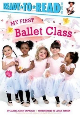 Alyssa Satin Capucilli My First Ballet Class (Hardback) My FirstAnother great item from Rarewaves USA | Free delivery!