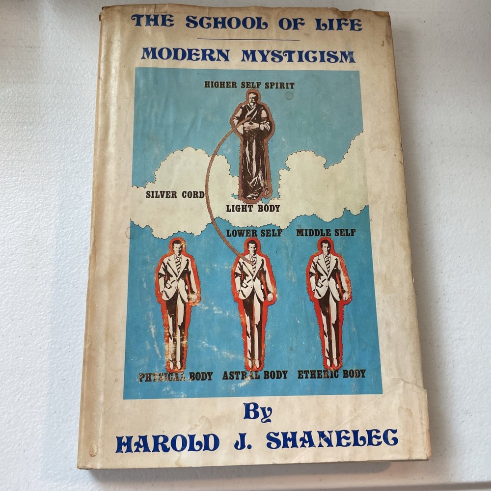 Modern Mysticism The School Of Life By Harold J Shaneleg  1st Ed HBDJ