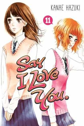 Say I Love You. 11 - Paperback, by Hazuki Kanae - Very Good