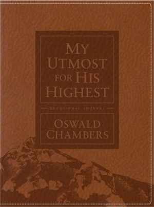 My Utmost for His - Imitation Leather, by Chambers Oswald; Reimann - Very Good h