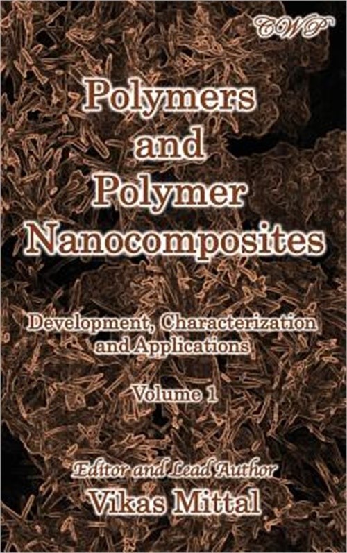 Polymers and Polymer Nanocomposites: Development, Characterization and Applicati