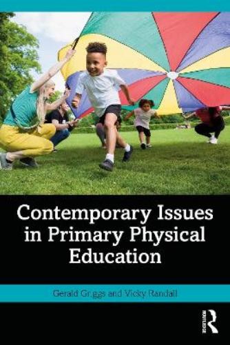 Gerald Griggs Vicky Ra Contemporary Issues in Primary Physical Educ (Paperback)Another great item from Rarewaves USA | Free delivery!