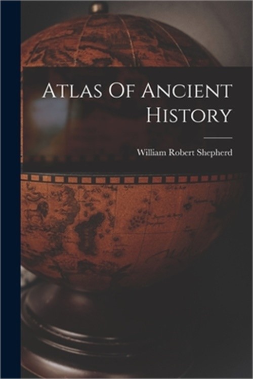 Atlas Of Ancient History (Paperback or Softback)