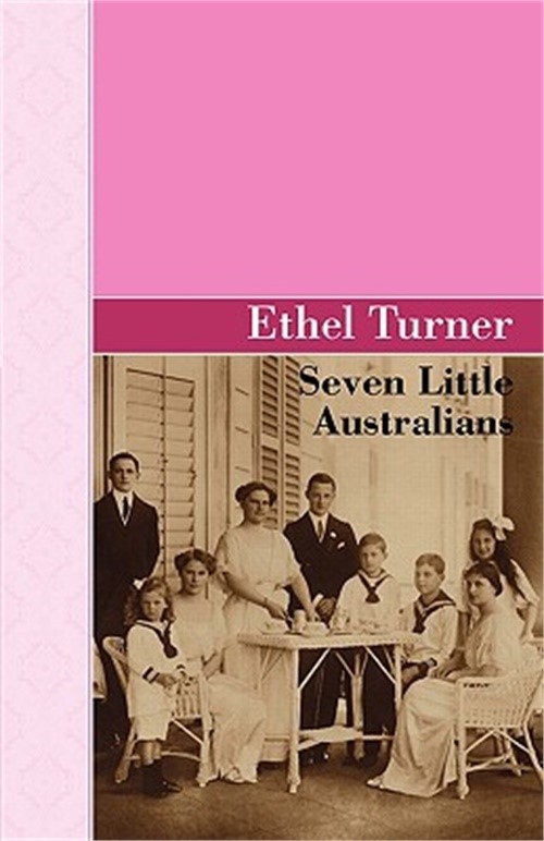 Seven Little Australians (Paperback or Softback)