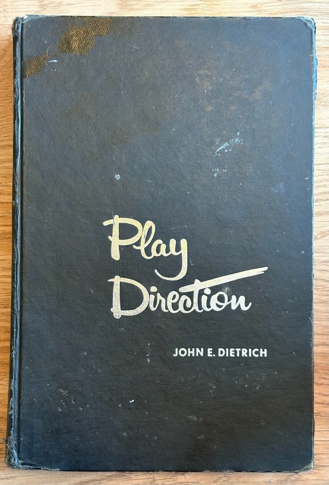 Play Director - John E. Dietrich