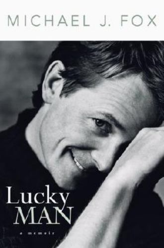 Lucky Man : A Memoir by Michael J. Fox (2002, Hardcover)