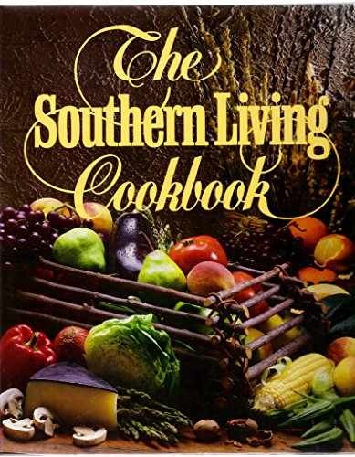 The Southern Living Cookbook - Hardcover, by Southern Living Ed - Very Good
