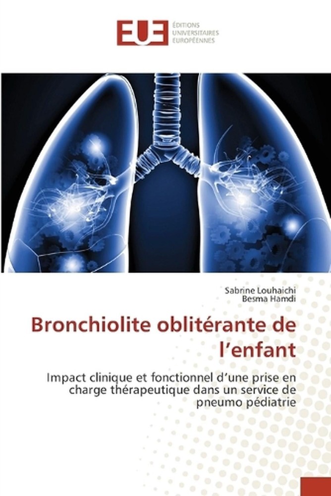 Bronchiolite oblitrante de l'enfant by Sabrine Louhaichi (French) Paperback Book