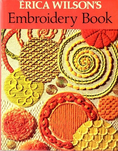 Erica Wilson's Embroidery Book by Wilson, Erica, Acceptable Book
