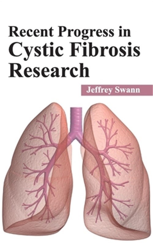 Recent Progress in Cystic Fibrosis Research (Hardback or Cased Book)