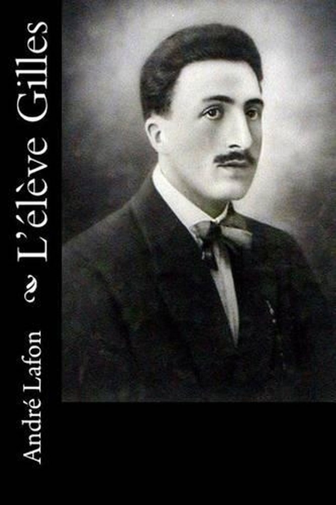 L'lve Gilles by Andr? Lafon (French) Paperback Book
