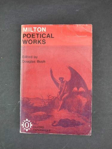 Milton's Poetical Works – Oxford Paperbacks by John Milton