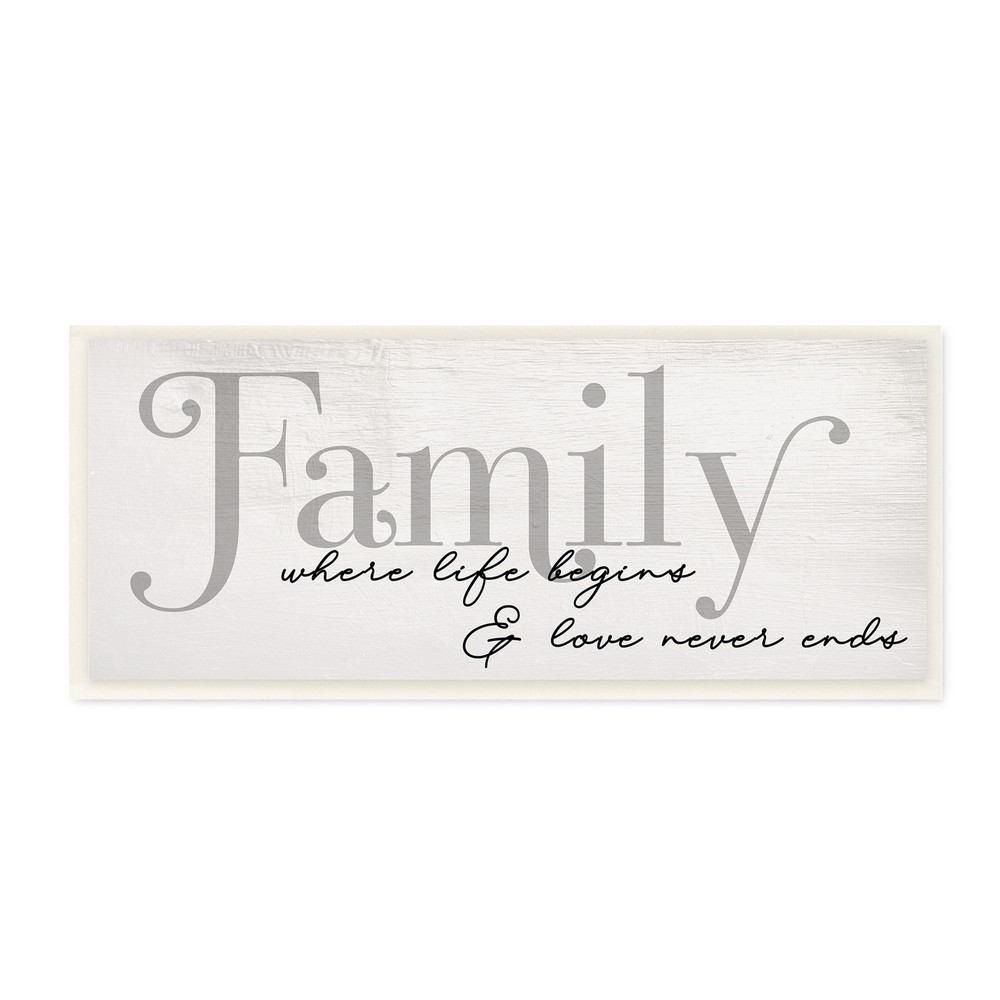Stupell Family Life Begins & Love Never Ends Phrase Wood Grey 7 x 17