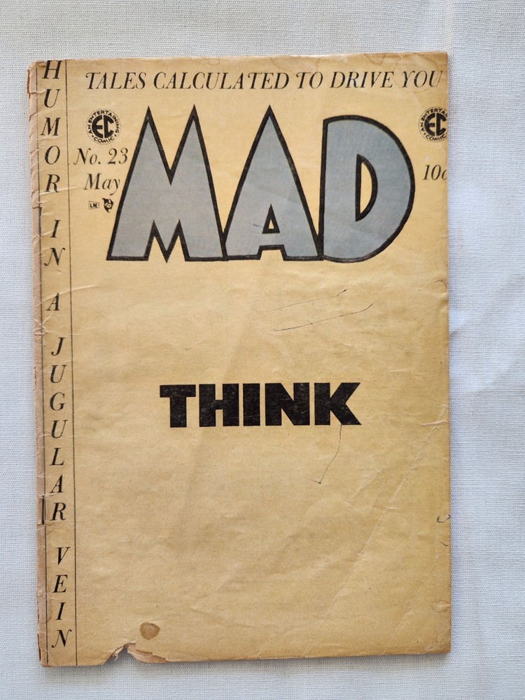 MAD #23 (1955) EC Comics Pre-Code Humor – “Think” Cover
