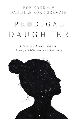 Rob Koke Danielle Koke Germain Prodigal Daughter (Paperback)Another great item from Rarewaves USA | Free delivery!