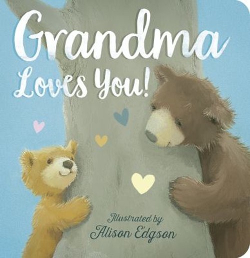 Grandma Loves You! Board Books Danielle McLeanFree US Delivery | ISBN:1680105469