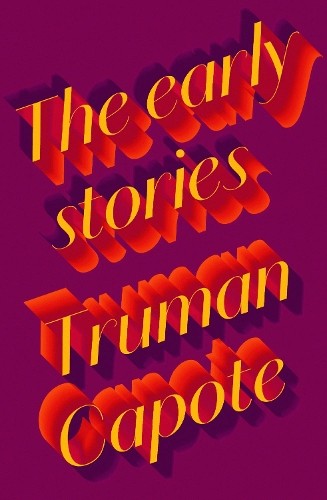 The Early Stories of Truman Capote (Penguin Modern Classics) by Capote, TrumanFREE US DELIVERY | ISBN: 024120240X | Quality Books