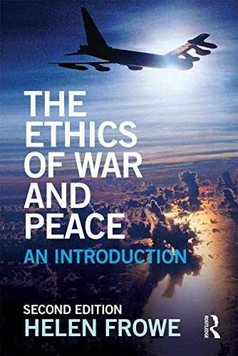 The Ethics of War and Peace - Paperback, by Frowe Helen - Very Good