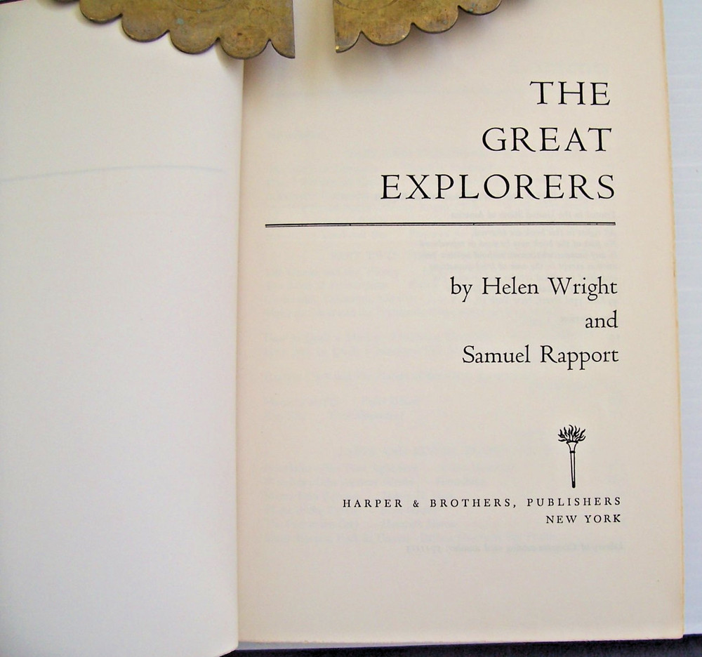 The Great Explorers by Helen Wright and Samuel Rapport 1957 First Edition
