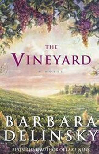 The Vineyard: A Novel, Delinsky, Barbara
