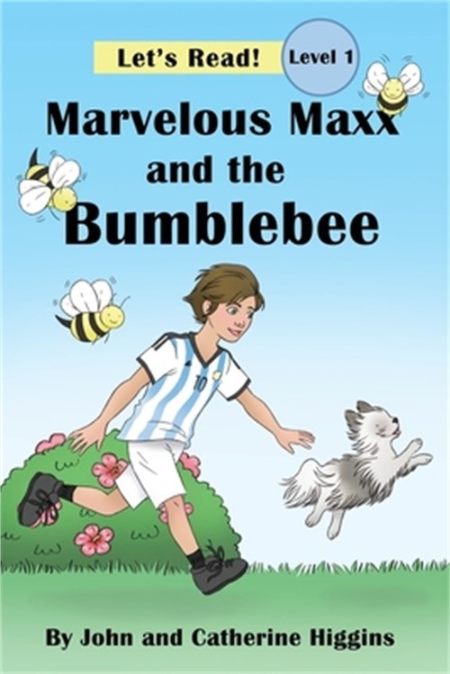 Marvelous Maxx and the Bumblebee (Paperback or Softback)